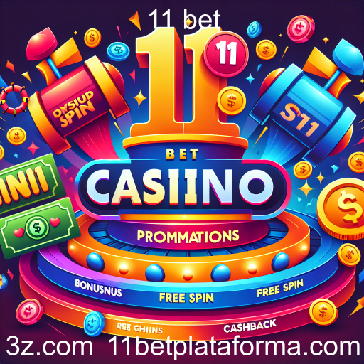 Descubra as Melhores Promoções do 11 Bet
